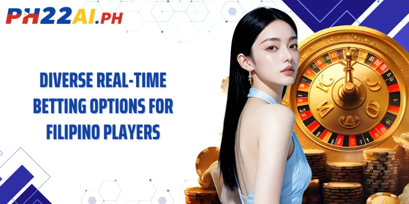 Diverse real-time betting options for Filipino players