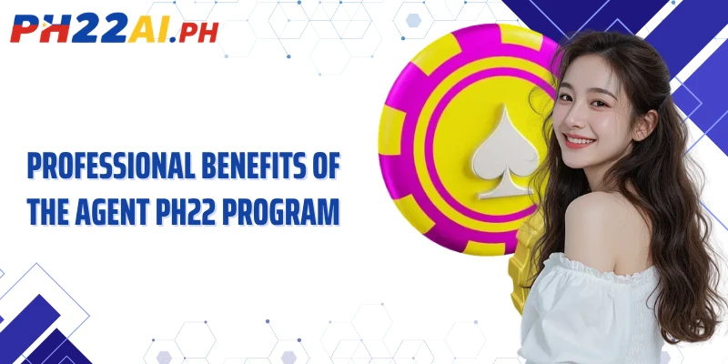 Professional benefits of the agent PH22 program